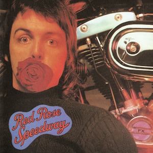 Red Rose Speedway Red Rose Speedway
